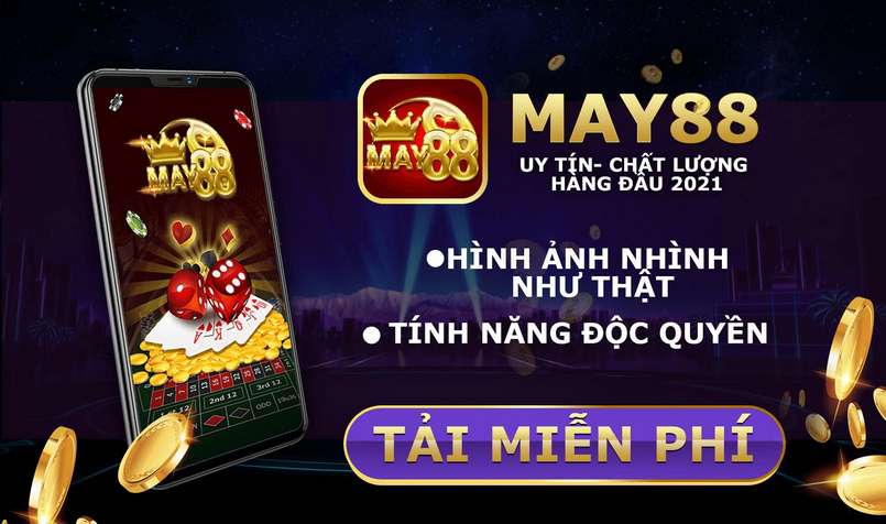 Cơ hội nhận những phần quà cực khủng từ May88