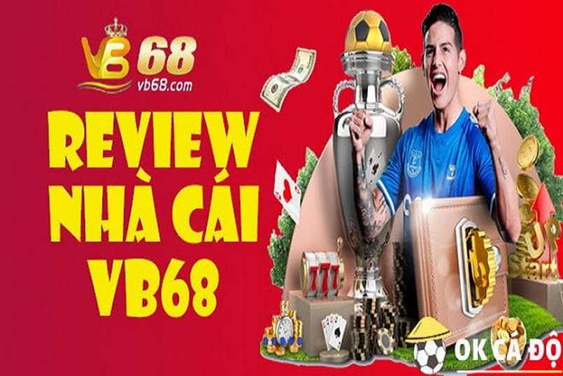 Giới thiệu vài nét sơ lược về nhà cái Vb68